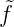 f˜