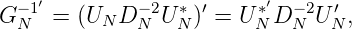     ′                     ′
G -N1 =  (UN D -N 2U*N )′ = U *ND -N2U ′N,
